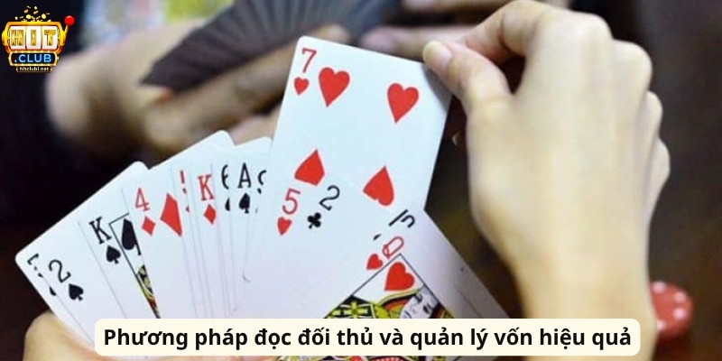 Phương pháp đọc đối thủ và quản lý vốn hiệu quả