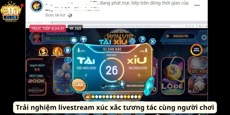 Trải nghiệm livestream xúc xắc tương tác cùng người chơi